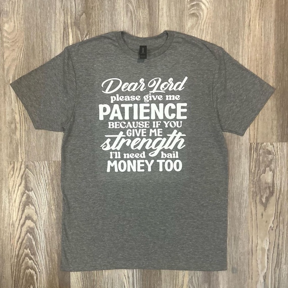 Dear Lord shirt